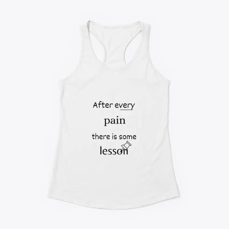 After every pain  t shirt