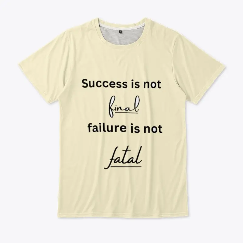 Success is not T shirt