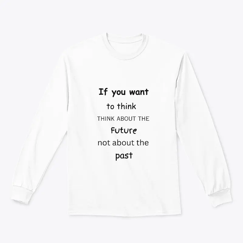 if you want T shirt