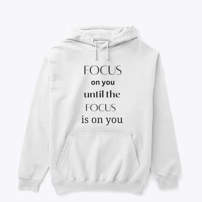 focus on you T shirt