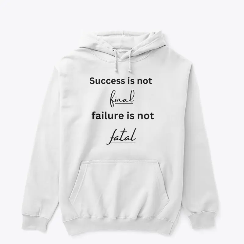 Success is not T shirt