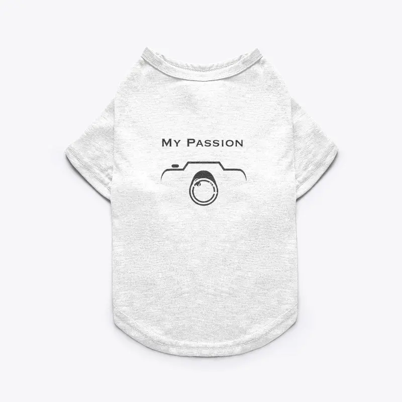 My passion t shirt