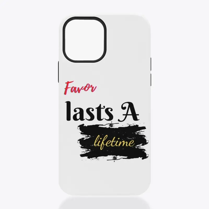 favor last a lifetime T shirt