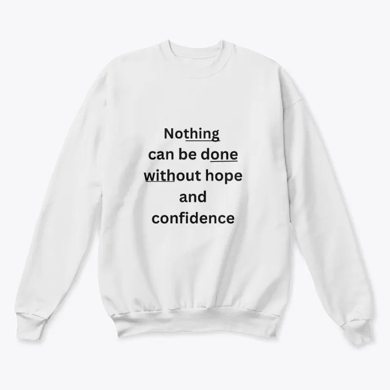 Nothing can be T shirt