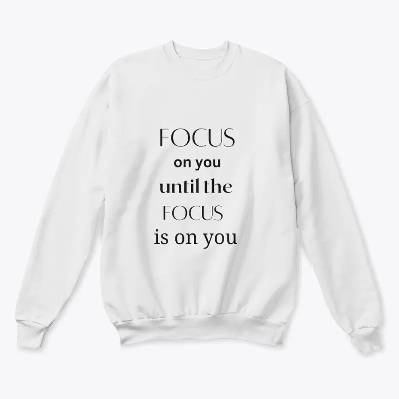 focus on you T shirt